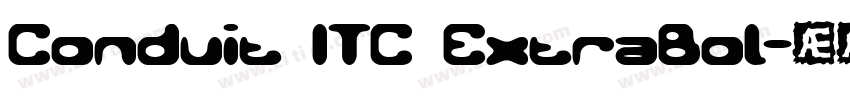 Conduit ITC ExtraBol字体转换